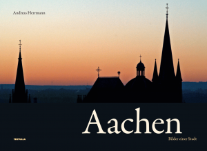 Aachen – Bilder einer Stadt