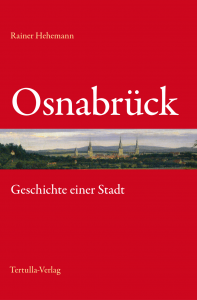 Osnabrück – Geschichte einer Stadt